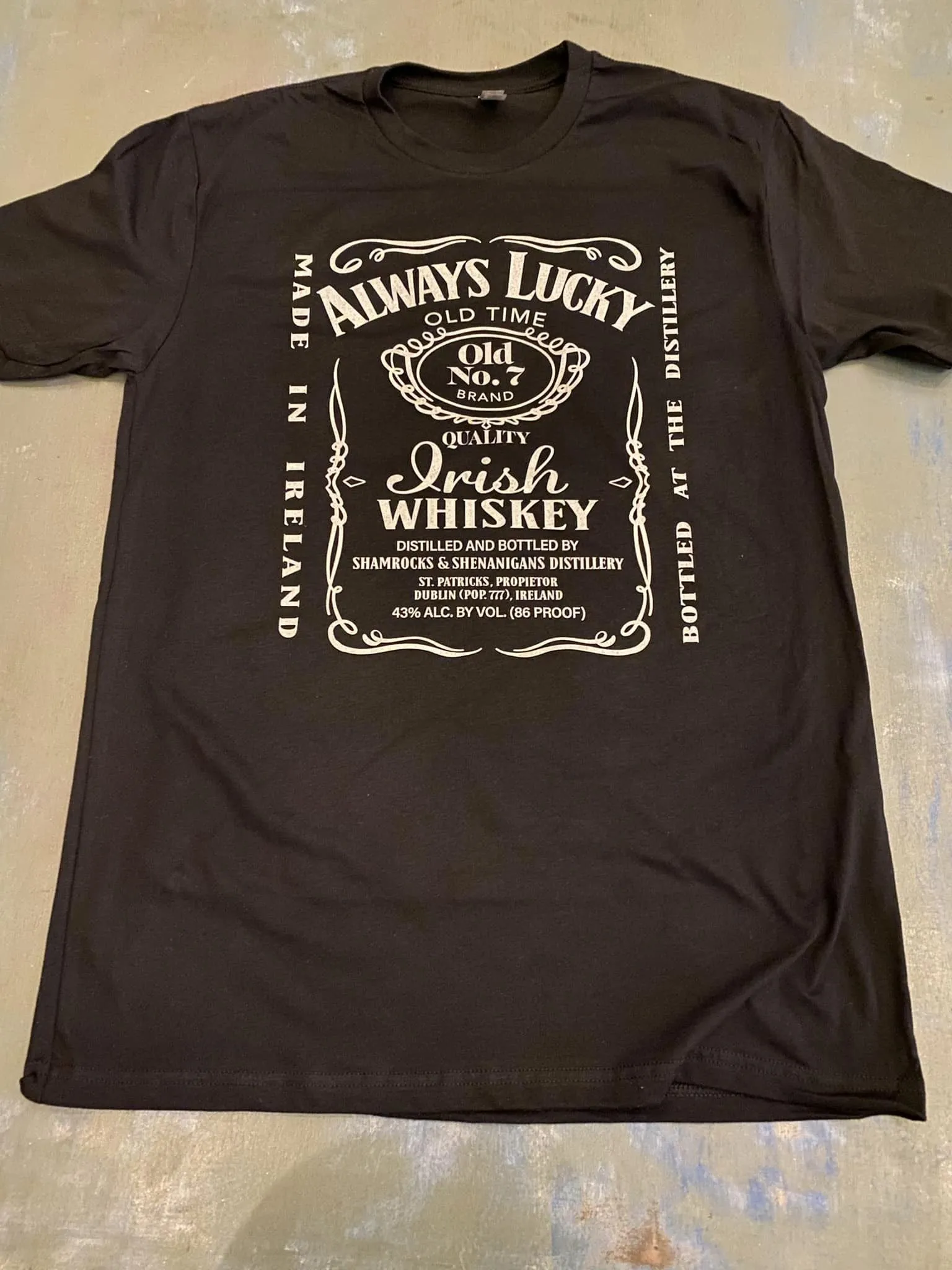 Always Lucky Tee - DTG (ETA 2 Weeks)