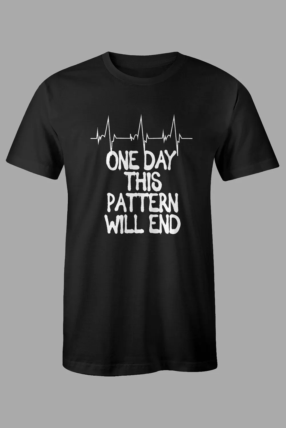 Black ONE DAY THIS PATTERN WILL END Men's Graphic Tee