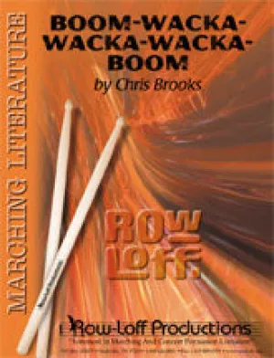 Boom-wacka-wacka-wacka-Boom -- Marching -- Easy/Grade II