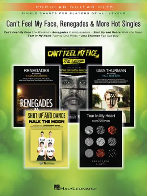 Can't Feel My Face, Renegades & More Hot Singles (Guitar Charts)