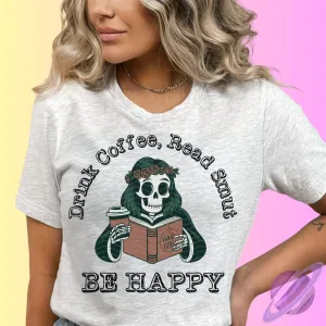 Drink Coffee, Read Smut Unisex Shirt