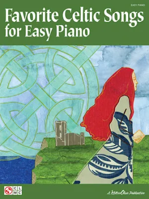 Favorite Celtic Songs for Easy Piano (Easy Piano)