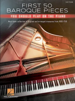 First 50 Baroque Pieces You Should Play on Piano (Easy Piano)