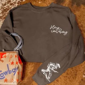 Hey Cowboy Crewneck