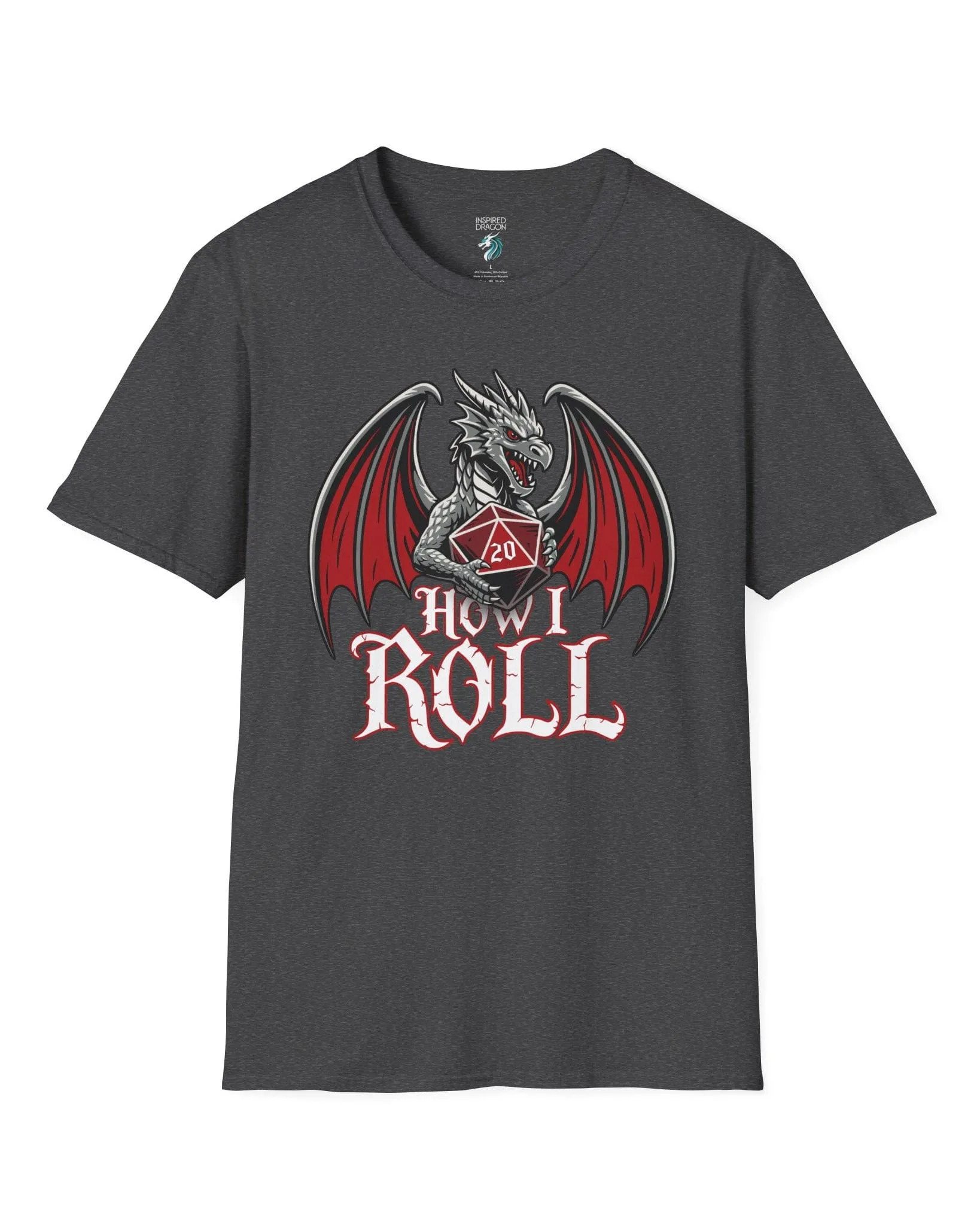How I Roll T-Shirt
