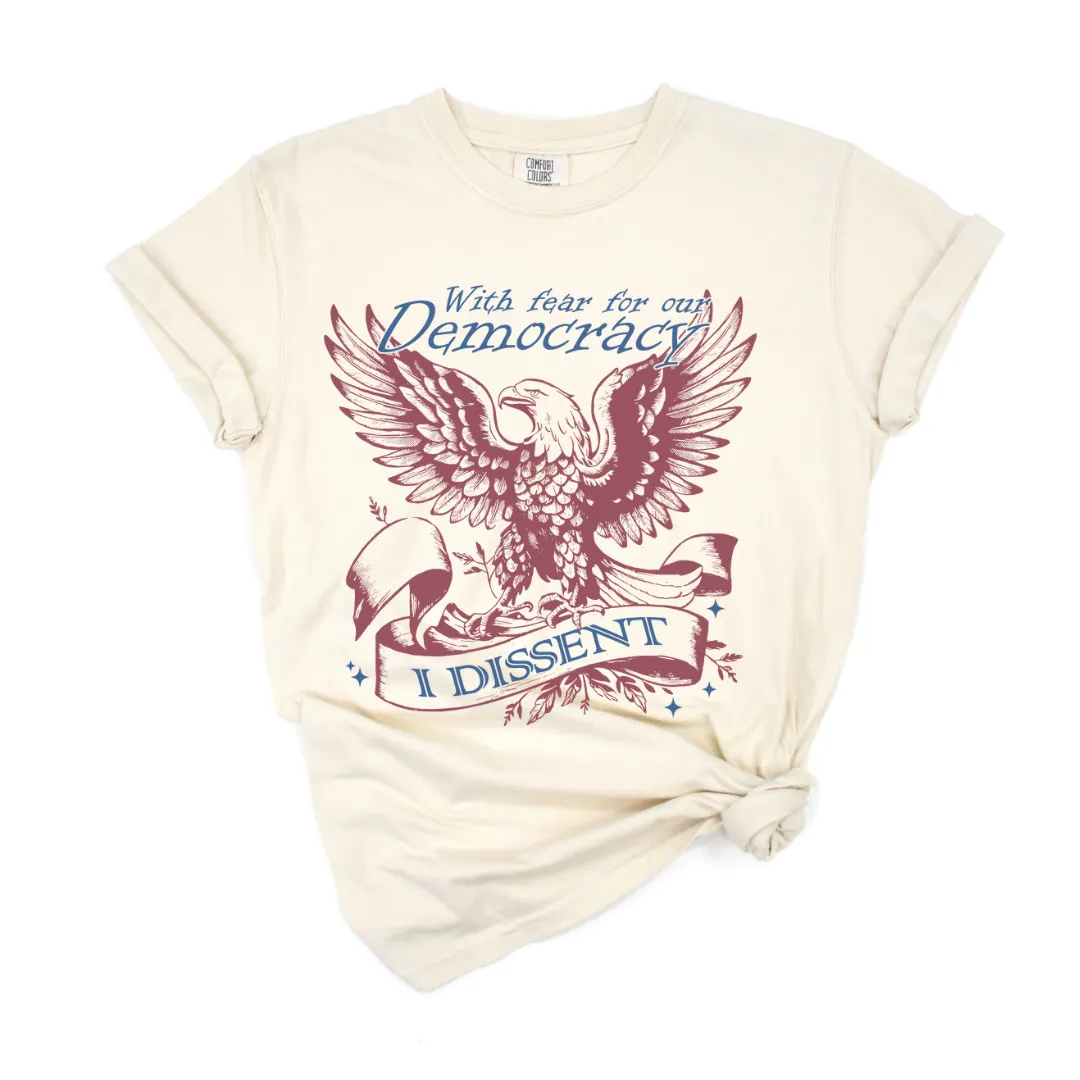 I dissent Tshirt