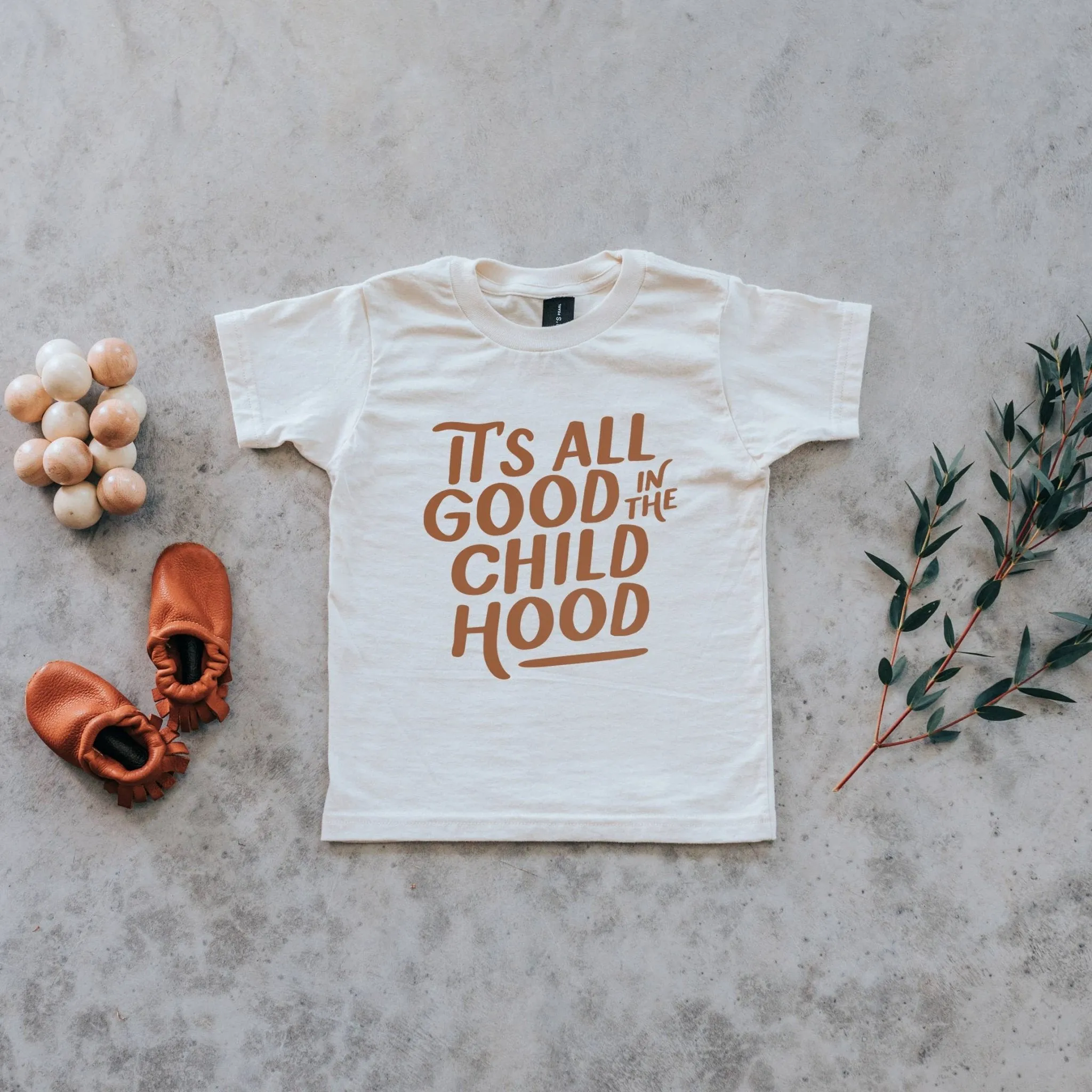 It's All Good in the Childhood Organic Tee