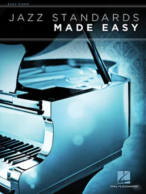 Jazz Standards Made Easy (Easy Piano)
