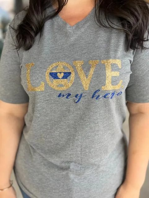 Love My Hero Tee - Deputy Sheriff