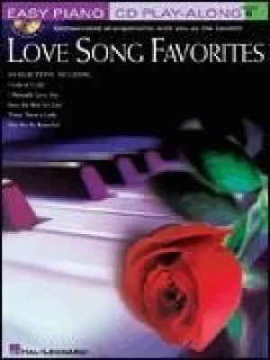 Love Song Favorites, Easy Piano CD Play-Along, Volume 6