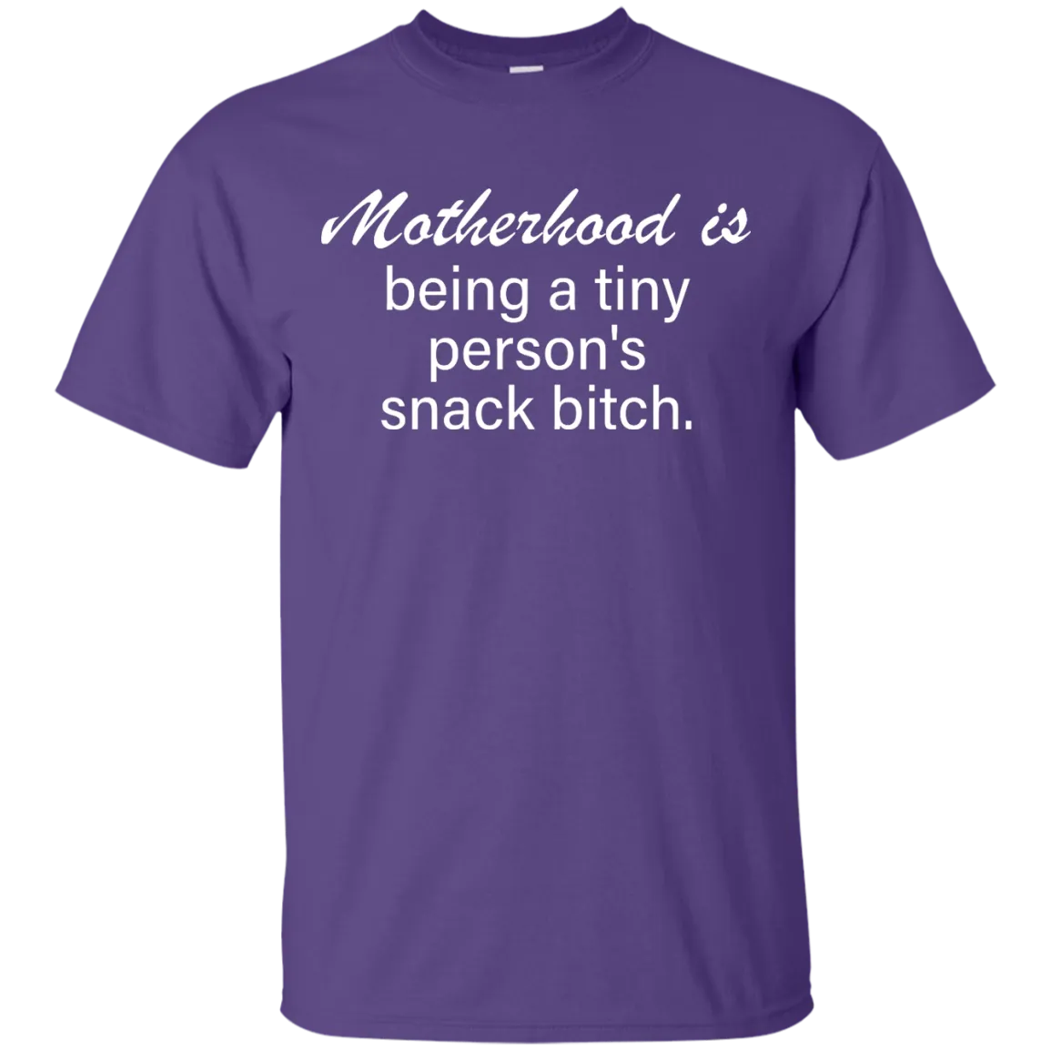 Motherhood is being a tiny person's snack bitch shirt