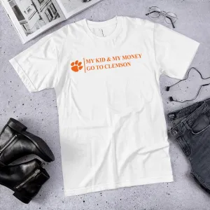 My Kid and My Money Go to Clemson