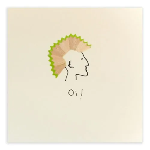 Oi ! - Pencil Shavings Card