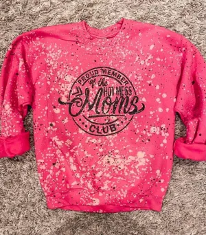 PRE-ORDER Proud Member of the Hot Mess Mom's Club
