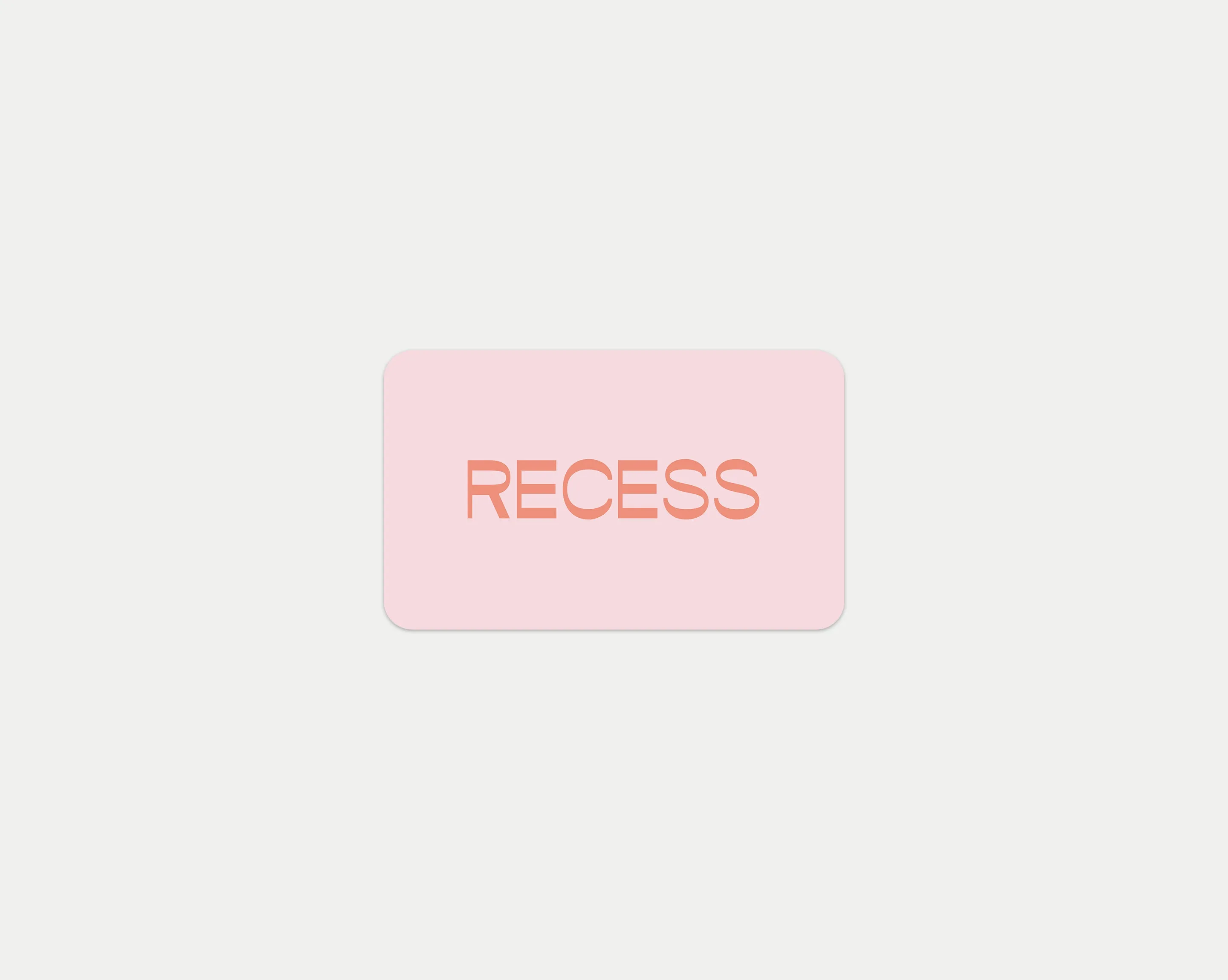 Recess Gift Card
