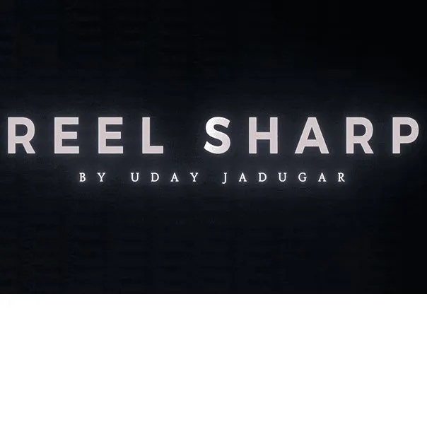 REEL SHARP by UDAY