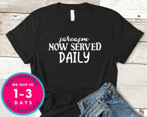 Sarcasm Now Served Daily