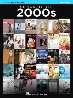 Songs of the 2000s (Easy Piano)