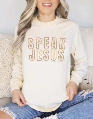 Speak Jesus Comfort Wash LS Tee