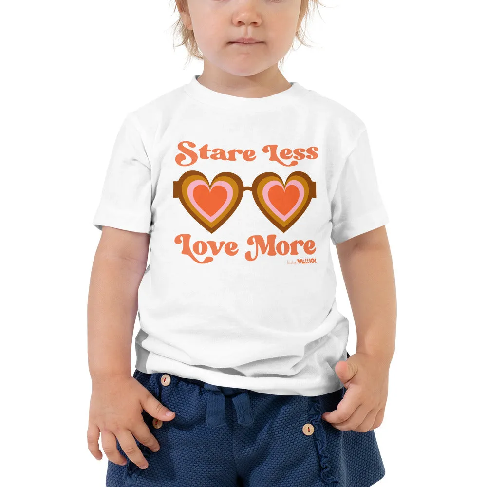 Stare Less Love More (Heart Design) Kids Tee