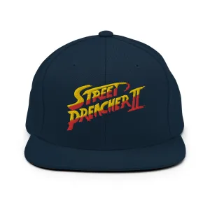 Street Preacher II Snapback Hat