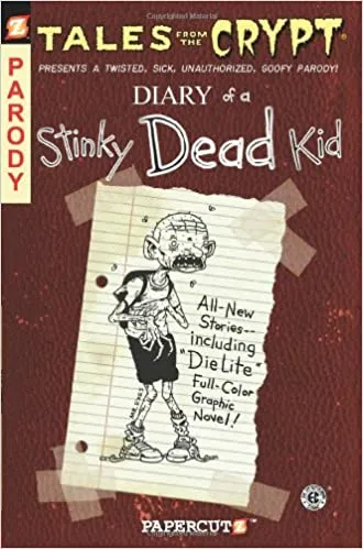 Tales from the Crypt #8: Diary of a Stinky Dead Kid