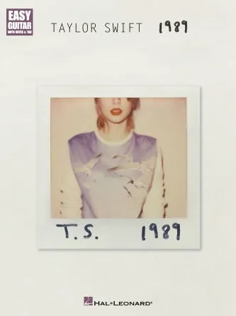 Taylor Swift - 1989 (Easy Guitar with Notes & Tab)