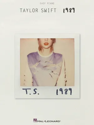TAYLOR SWIFT - 1989 EASY PIANO