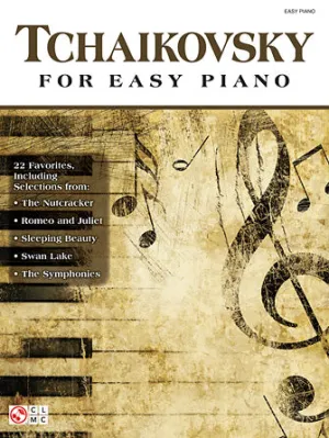 Tchaikovsky for Easy Piano (Easy Piano)