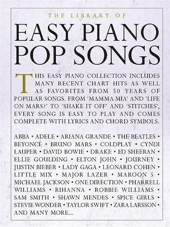 THE LIBRARY OF EASY PIANO POP SONGS